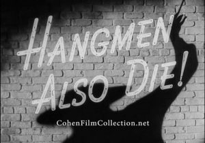 The title from the film Hamgmen also Die