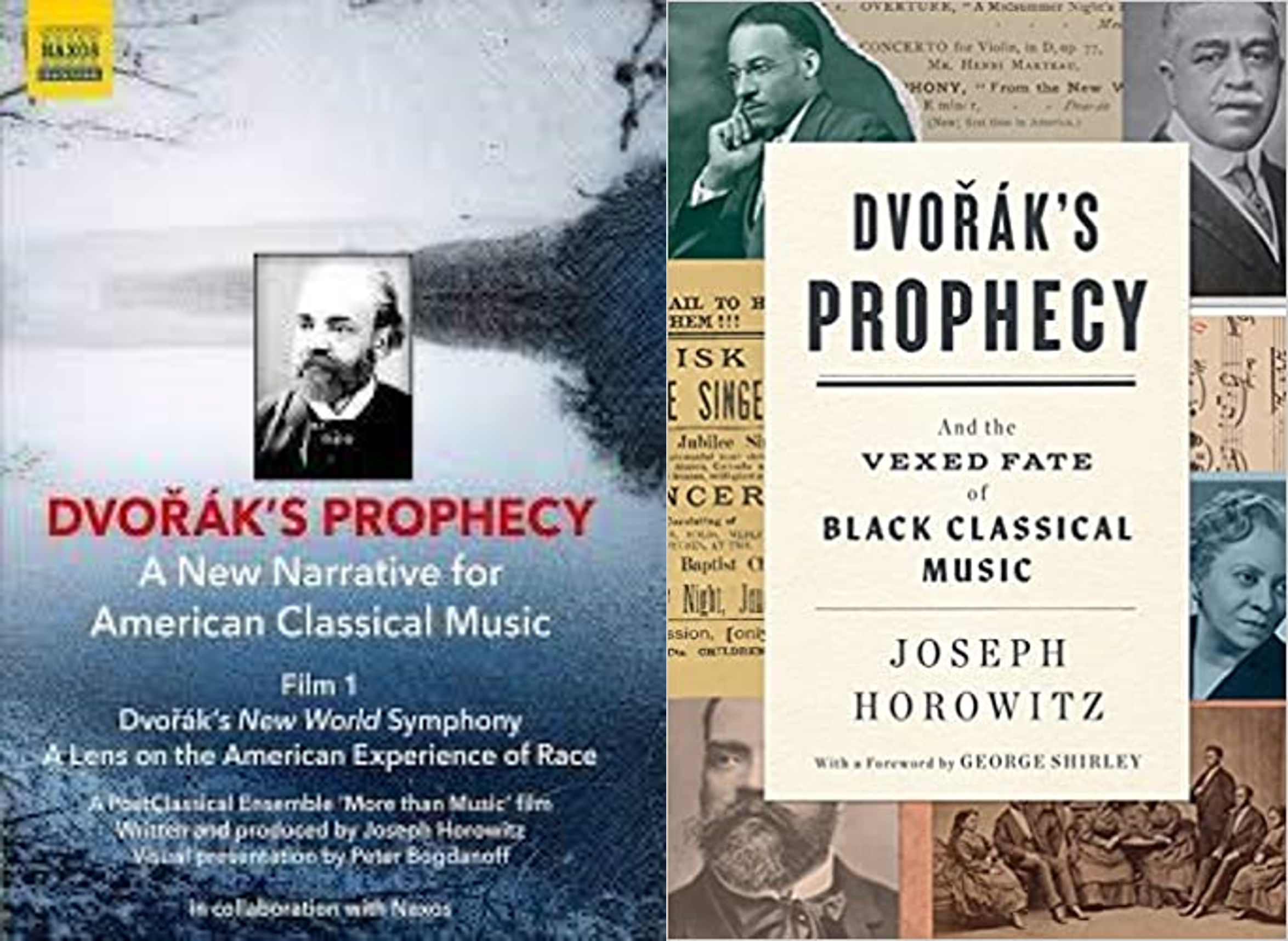 Covers of the new releases of Dvorak's Prophecy book by Joseph Horowitz and DVD by Post Classical Ensemble
